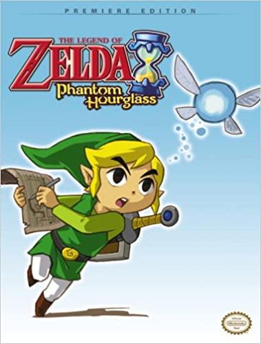 Zelda Phantom Hourglass Guide [Premiere Edition] - Strategy Guide