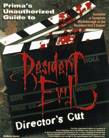 Resident Evil Director's Cut Unauthorized [Prima] - Strategy Guide