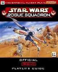 Star Wars Rogue Squadron Player's Guide - Strategy Guide